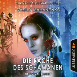 Cover - Vasily Mahanenko - Survival Quest-Reihe - Teil 6 - Die Rache des Schamanen