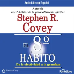 Cover - Stephen R. Covey - El Octavo Habito