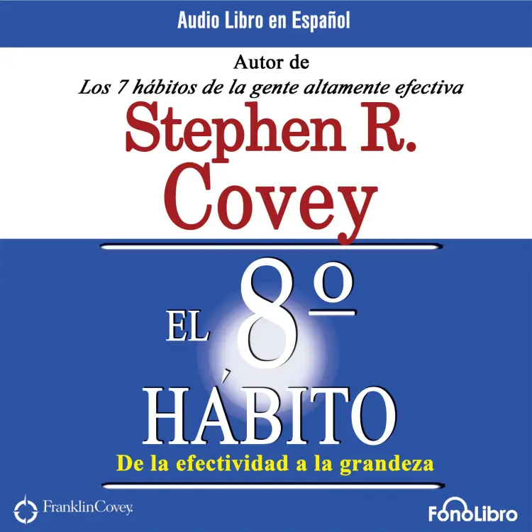 Cover von Stephen R. Covey - El Octavo Habito
