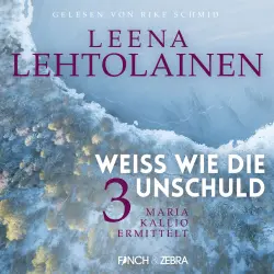 Cover - Leena Lehtolainen - Maria Kallio ermittelt - Band 3 - Weiß wie die Unschuld