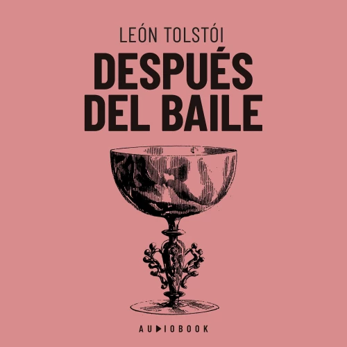Cover - Leon Tolstoi - Después Del Baile