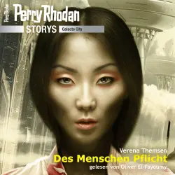 Cover - Verena Themsen - Perry Rhodan Galacto City 4 - Des Menschen Pflicht