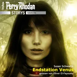 Cover - Susan Schwartz - Perry Rhodan Galacto City 3 - Endstation Venus