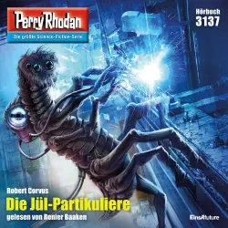 Cover - Robert Corvus - Perry Rhodan - Erstauflage 3137 - Die Jül-Partikuliere