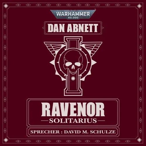 Cover von Dan Abnett - Warhammer 40.000: Ravenor - Band 3 - Solitarius