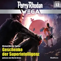 Cover - Michael Marcus Thurner - Perry Rhodan - Wega - Episode 12 - Geschenk der Superintelligenz