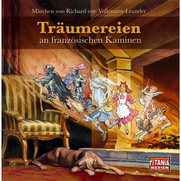 Cover von Richard von Volkmann-Leander - Träumereien an französischen Kaminen