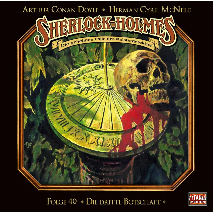 Cover von Sherlock Holmes - Folge 40 - Die dritte Botschaft