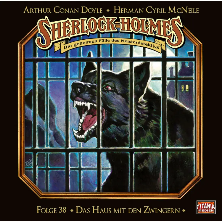 Cover von Sherlock Holmes - Folge 38 - Das Haus mit den Zwingern