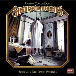 Cover - Sherlock Holmes - Folge 31 - Der Dauer-Patient