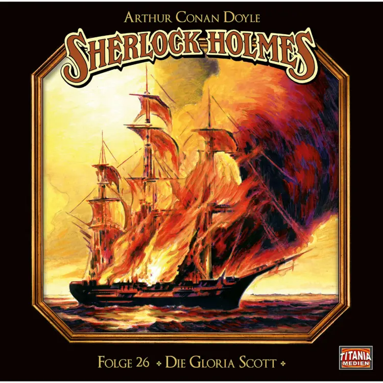 Cover von Sherlock Holmes - Folge 26 - Die Gloria Scott