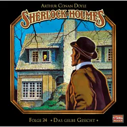 Cover - Sherlock Holmes - Die geheimen Fälle des Meisterdetektivs - Folge 24 - Das gelbe Gesicht