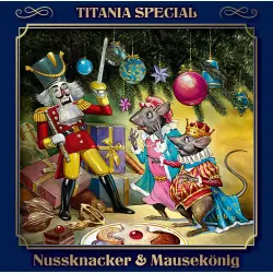 Cover - Ernst Theodor Amadeus Hoffmann - Nussknacker & Mausekönig - Titania Special Folge 6