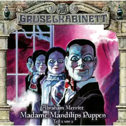 Cover - Gruselkabinett - Folge 97 - Madame Mandilips Puppen (Teil 2 von 2)