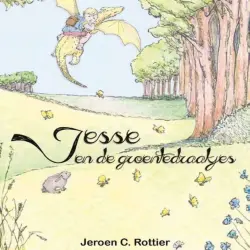 Cover - Jeroen C. Rottier - Jesse en de groentedraakjes