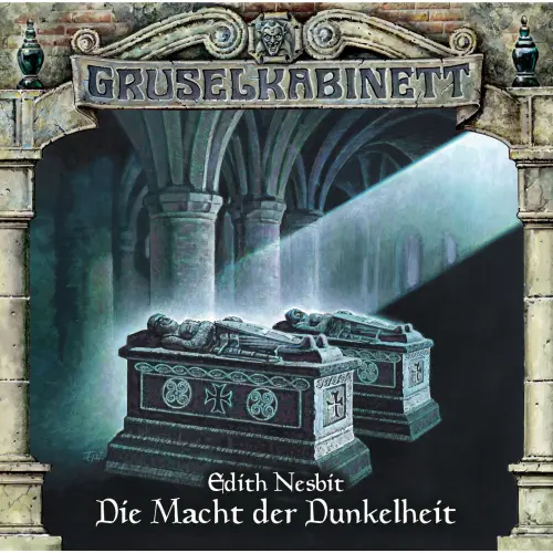 Cover von Gruselkabinett - Folge 74 - Die Macht der Dunkelheit