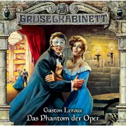 Cover - Gruselkabinett - Folge 4 - Das Phantom der Oper