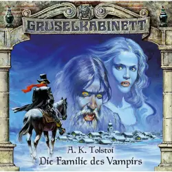 Cover - Gruselkabinett - Folge 3 - Die Familie des Vampirs