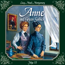 Cover - Anne auf Green Gables - Folge 15 - Das zweite Jahr in Summerside