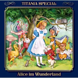 Cover - Lewis Carroll - Alice im Wunderland - Titania Special Folge 5