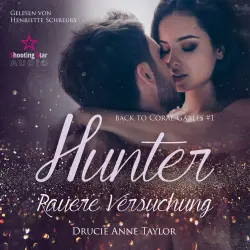 Cover - Drucie Anne Taylor - Back to Coral Gables - Band 1 - Hunter: Rauere Versuchung