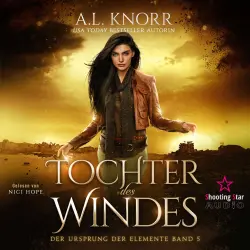 Cover - A. L. Knorr - Der Ursprung der Elemente - Band 5 - Tochter des Windes