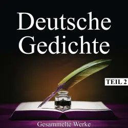 Cover - Annette von Droste-Hülshoff - Deutsche Gedichte - Gesammelte Werke, Teil 2
