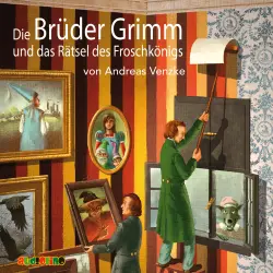 Cover - Andreas Venzke - Die Brüder Grimm und das Rätsel des Froschkönigs