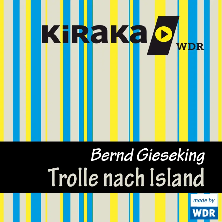 Cover von Bernd Gieseking - Kiraka - Die Trolle nach Island
