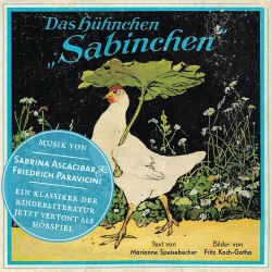 Cover - Marianne Speisebecher - Das Hühnchen Sabinchen - Eine Geschichte mit Musik