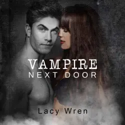 Cover - Lacy Wren - Vampire Next Door