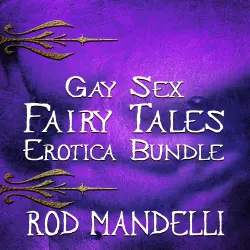 Cover - Rod Mandelli - Gay Sex Fairy Tales Erotica Bundle