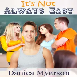 Cover - Danica Myerson - It's Not Always Easy