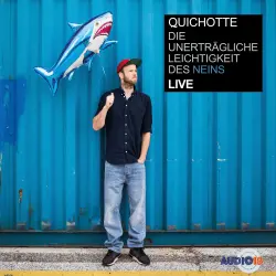 Cover - Quichotte - Die unerträgliche Leichtigkeit des Neins