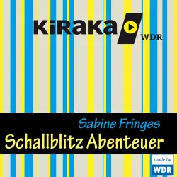 Cover - Sabine Fringes - Kiraka - Schallblitz Abenteuer