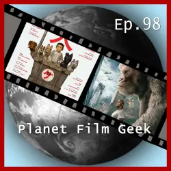 Cover - Planet Film Geek - PFG Episode 98 - Isle of Dogs, Rampage - Big Meets Bigger