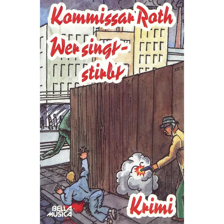 Cover von Franz Boehm - Kommissar Roth - Wer singt - stirbt