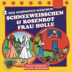 Cover - Various Artists - Schneeweißchen & Rosenrot / Frau Holle