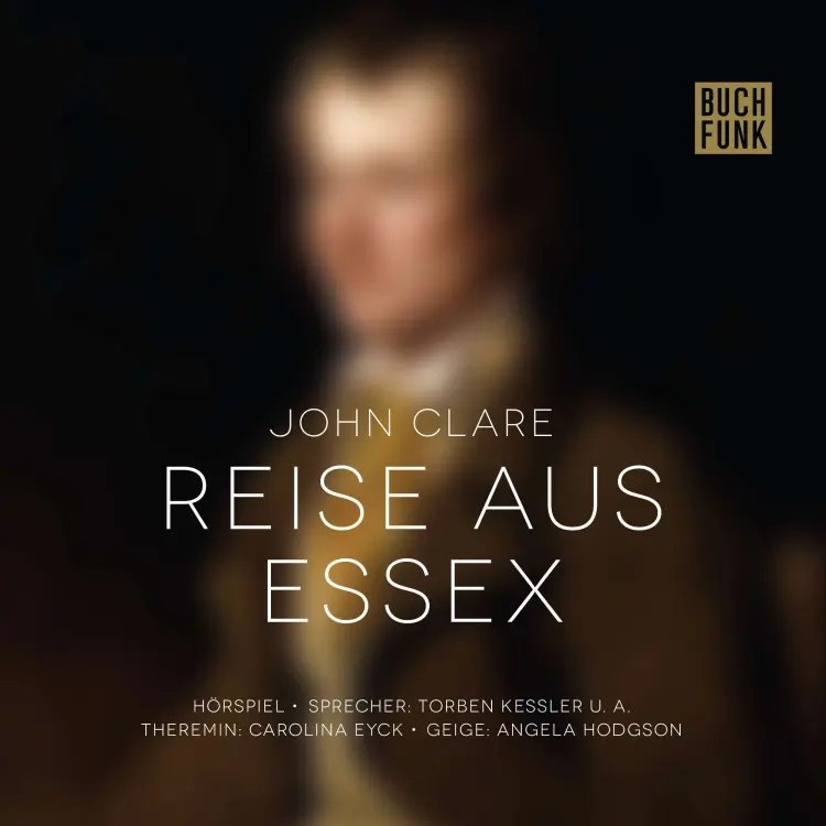 Cover von John Clare - Reise aus Essex