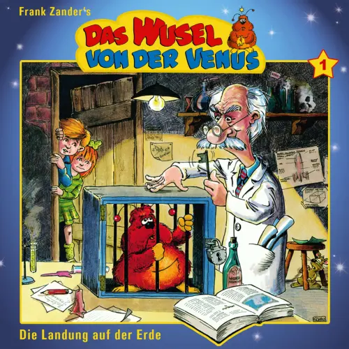 Cover von Frank Zander - Das Wusel von der Venus - Folge 1 - Die Landung auf der Erde