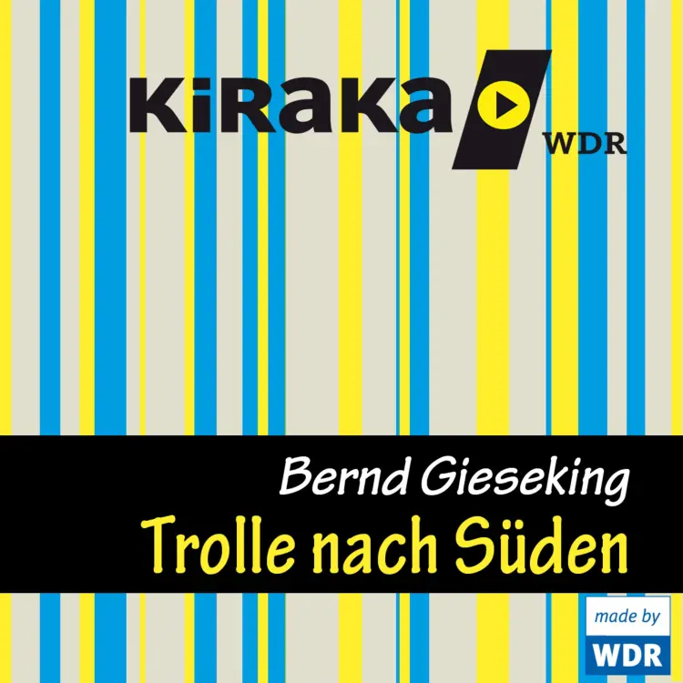 Cover von Bernd Gieseking - Kiraka - Die Trolle nach Süden