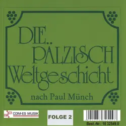 Cover - Paul Münch - Die Pälzisch Weltgeschicht, Folge 2