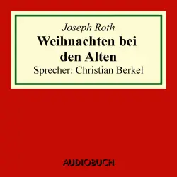 Cover - Joseph Roth - Weihnachten bei den Alten