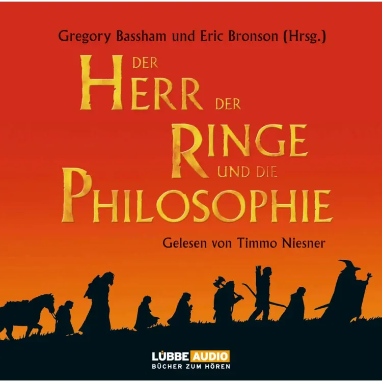 Cover von Gregory Bassham - Der Herr der Ringe und die Philosophie - Klüger werden mit dem beliebtesten Buch der Welt