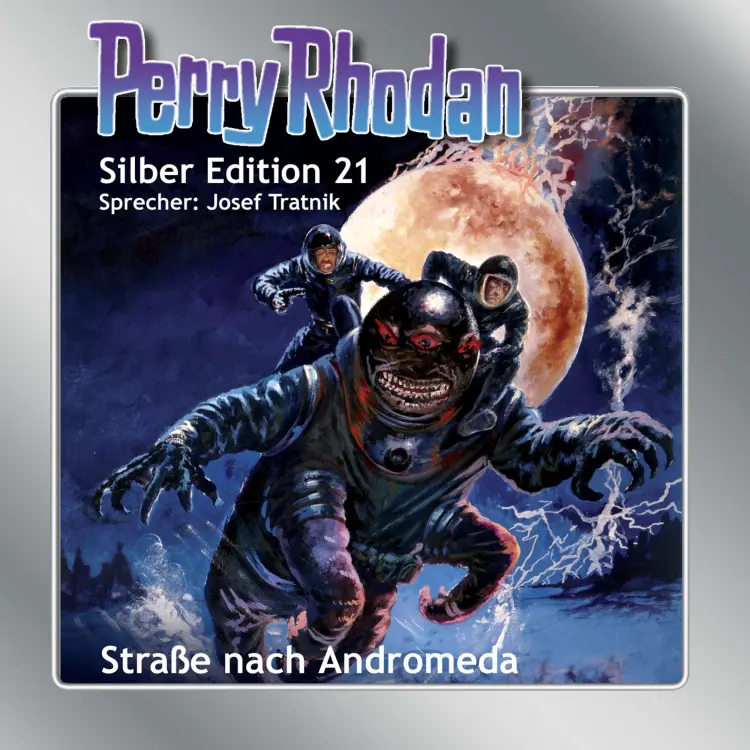 Cover von Clark Darlton - Perry Rhodan - Silber Edition 21 - Straße nach Andromeda