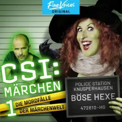 Cover - Roland Griem - CSI: Märchen - Die Mordfälle der Märchenwelt - Band 1 - Böse Hexe