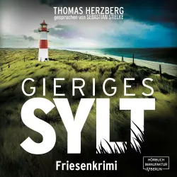 Cover - Thomas Herzberg - Hannah Lambert ermittelt - Band 6 - Gieriges Sylt