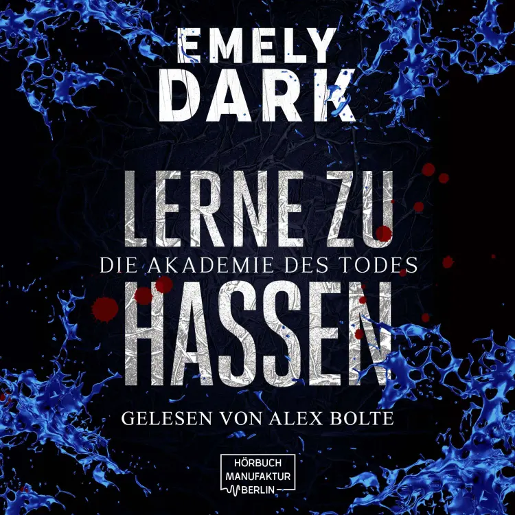 Cover von Emely Dark - Die Akademie des Todes - Lerne zu hassen
