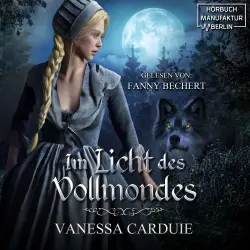 Cover - Vanessa Carduie - Im Licht des Vollmondes - Ein düsteres Märchen für Erwachsene
