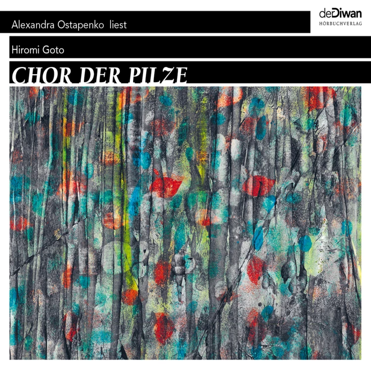 Cover von Hiromi Goto - Chor der Pilze